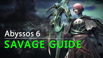 P6S Guide FFXIV Abyssos Savage 6th Circle Endwalker