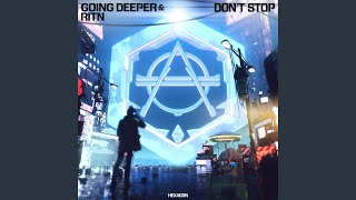 Don't Stop (feat. RITN) - Going Deeper