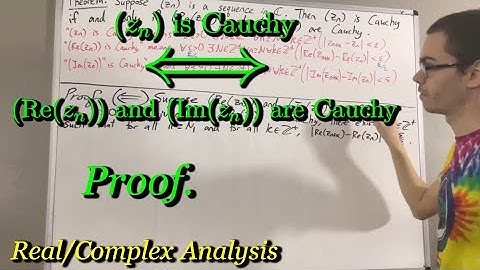 Prove that (zn) is Cauchy if and only if (Re(zn)) and (Im(zn)) are Cauchy (ILIEKMATHPHYSICS)