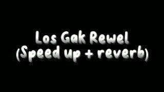 duskustik - Los Gak Rewel (Speed up   reverb)