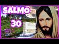 ❤️🕊️Salmo 30🕊️❤️ Bíblia latinoamericana. 🙏