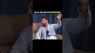 **Raja Gujjar on Foreigner 😱 | Desi Reaction & Full Conversation**