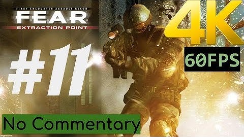 (4K/60) F.E.A.R: Extraction Point | Interval 05 - 2 Dark Heart