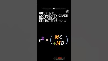 Modified Convexity Given Macaulay Convexity =     #     Economics  !  Finance  #FM