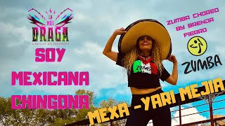 MEXA -YARI MEJIA - LA MÁS DRAGA - CHOREO ZUMBA BY BRENDA FIERRO