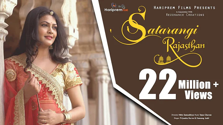Satarangi Rajasthan | Full Song | Priyanka Barve |...