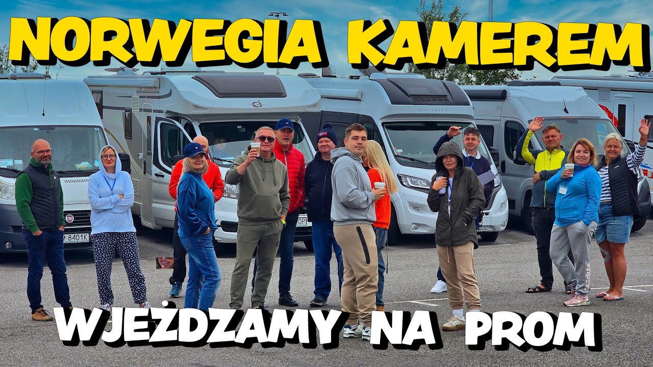 Norwegia kamperem - Prom Świnoujście - Trelleborg