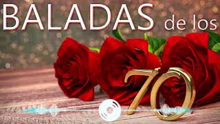 Musica Balatda Romantica 2020  - Las Viejas Canciones De Amor Españolas Favoritas Hasta La Fecha