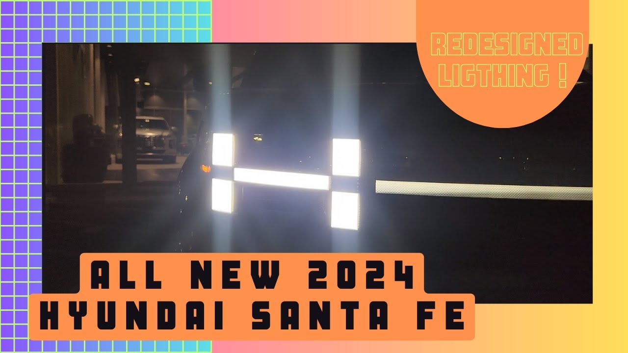 All New 2024 Hyundai Santa Fe Lighting | Redesigned Headlights ...