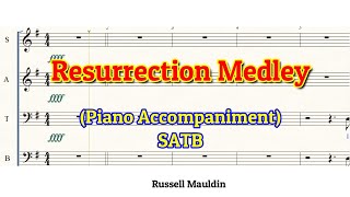 Resurrection Medley | Choir | SATB | Piano Accompaniment | Minus One