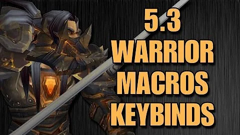 Bajheera - 5.3 Warrior Macros & Keybinds - Warrior PvP Guide (Part 2)