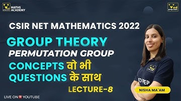 Group Theory for CSIR NET | Permutation Group | Concepts & Questions | L-8