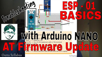 How to Update AT Firmware in ESP-01 using Arduino Nano [Simplest Process] Getting Started with ESP01