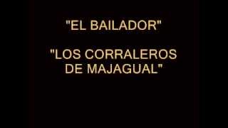 Video thumbnail of "CORRALEROS - EL BAILAOR"