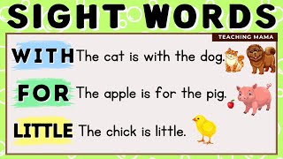 LET'S READ! | SIGHT WORDS SENTENCES | WITH, FOR, LITTLE | PRACTICE READING ENGLISH | TEACHING MAMA