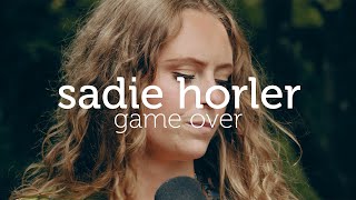 sadie horler, game over - the nomad sessions