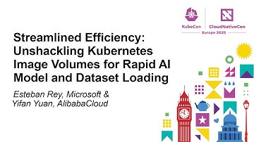 Streamlined Efficiency: Unshackling Kubernetes Image Volumes for Rapid AI Model... E. Rey & Y. Yuan