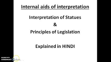 Internal aids of interpretation - title - Preamble - punctuation marks - marginal notes - In Hindi
