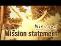 Nirvana mission statement