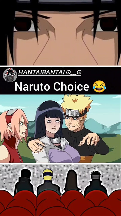 Naruto Choice 😂 #shots #anime #naruto #hinata #sakura #sasuke