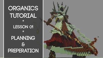 Organics Tutorial - Lesson 1 - Planning & Preperation