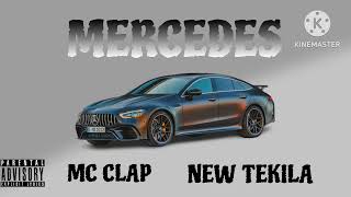 Mc Clap Ft New Tekila- Mercedes Audio Oficial