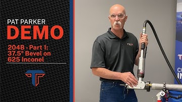 204B Demonstration Part 1 - 1 - 37.5º Bevel on 625 Inconel | Tri Tool Technologies
