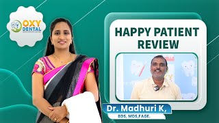 Happy Patient Review | Patient Testimonial | Best Dental Care in Hyderabad | OxyDental