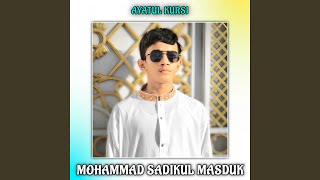 Ayatul Kursi - Mohammad Sadikul Masduk