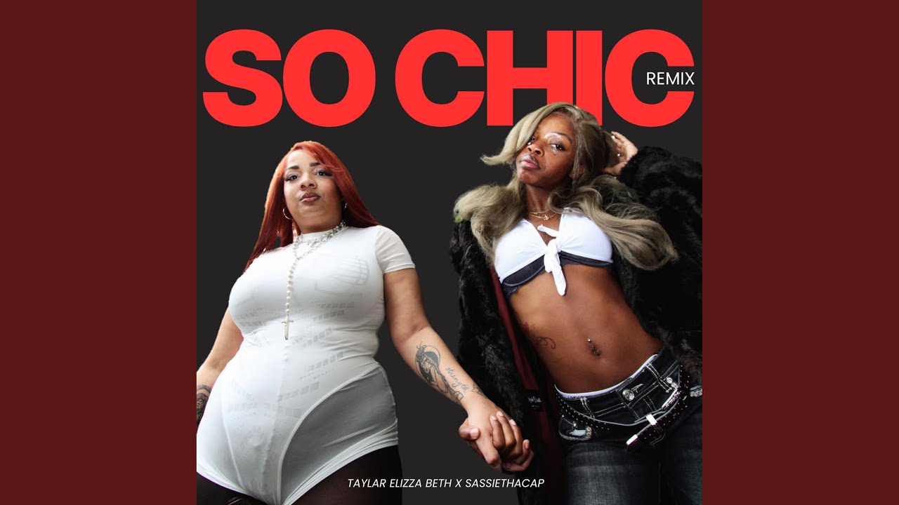 Guarda So Chic (feat. Sassiethacap) (Remix) su YouTube Guarda So Chic (feat. Sassiethacap) (Remix) su YouTube