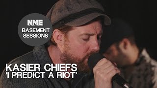 Kaiser Chiefs, &#39;I Predict A Riot&#39; - NME Basement Sessions