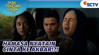 Hamasa Nyatain Cintanya Ke Akbar!? Gimana Nasib Shafira? | Para Pencari Tuhan Jilid 17 - Episode 8