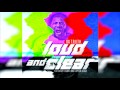 Da' T.R.U.T.H. - Loud And Clear ft. Tedashii & Capital Kings