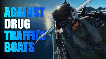 If The F/A-18 Was Called In To Attack Drug Traffickers