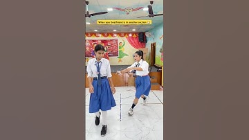 Jab apki best friend alag section me ho 🏫😅 #shorts #sejalgabashorts  #schoolshorts #school
