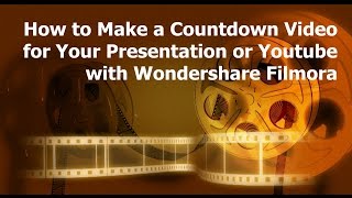 How to Make a Countdown Video for Your Presentation or Youtube with Wondershare Filmora