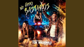 Tom MacDonald - No Good Bastard (ft. Nova Rockafeller, Brandon Hart)
