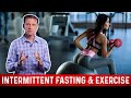 Intermittent Fasting & When Do I Exercise