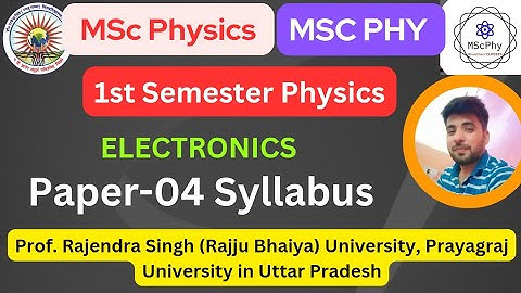 MSc physics 1st sem: Electronics syllabus |prs University |prsu |msc physics|msc 1st sem @MScPhy