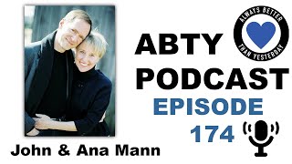 Love Is A Behaviour John David Ana Gabriel Mann ABTY Podcast 174