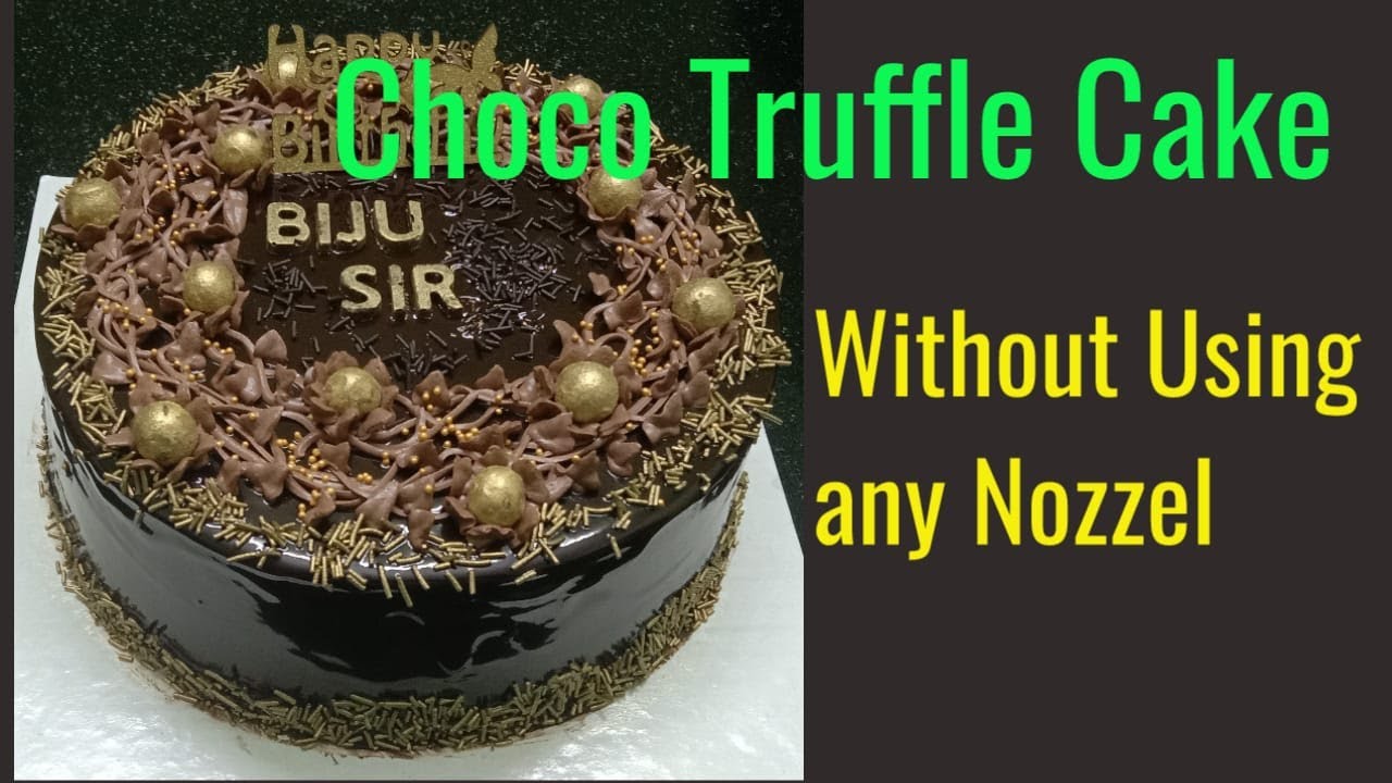 Chocolate truffle Cake without Nozzel/ Choco truffle cake design in