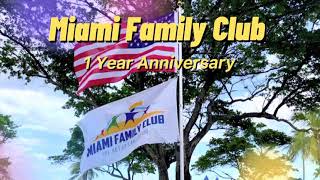 Miami Family Club / 1 Year Anniversary