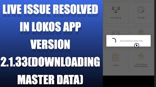Live issue resolved in Lokos app version 2.1.33(Downloading master data)#nird #nrlm screenshot 5