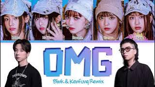 NewJeans - OMG ( Blink & Ken Fung Remix )