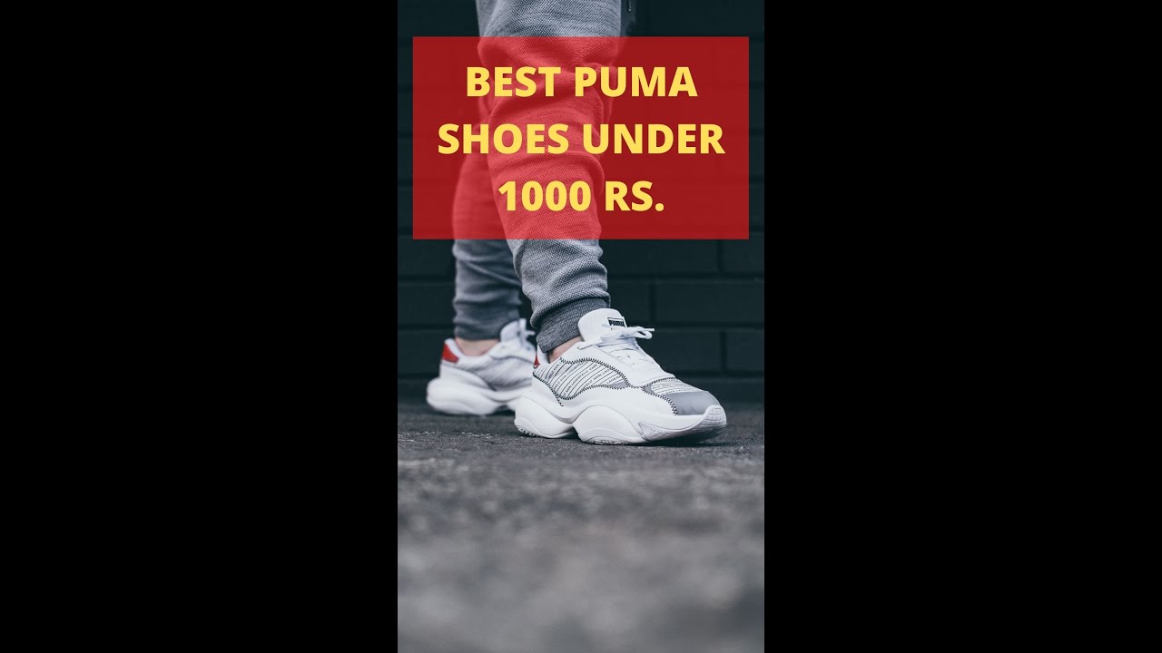 puma shoes for 1000 rs