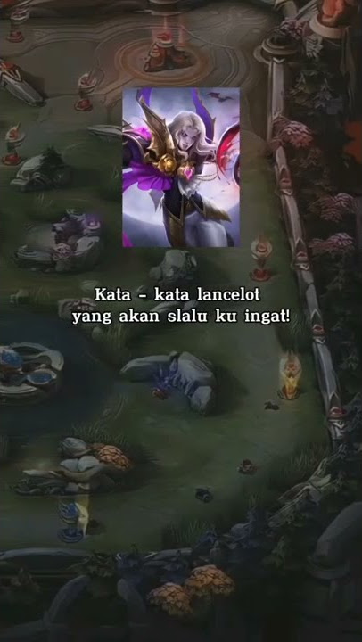 Story WA 30 detik || ML || kata kata hero lancelot #mobilelegends #mlbb#shorts