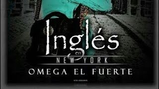 Omega El Fuerte - Inglés En New York (Mambo Oficial 2018) Audio Studio