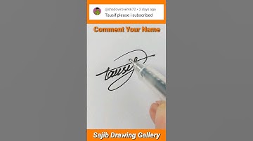 Tausif Signature writing style #signature #shorts #calliography
