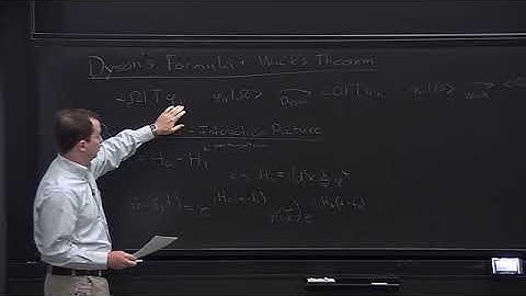 Quantum Field Theory I Lecture 5: Dyson