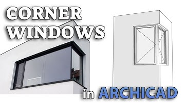 Corner Windows in Archicad Tutorial